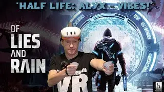 Of Lies And Rain (FULL RELEASE) Steam VR IMPRESSIONS - Played on Quest 3!