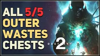 All Outer Wastes Chests Locations Destiny 2