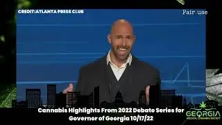 Cannabis Highlights From 2022 Debate Series for Governor of Georgia 10/17/22 #ShaneHazel #Georgia