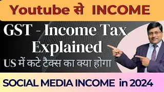 GST on Youtube Income | How to Tax Youtube Income | How to Tax Social Media Income | GST on Insta