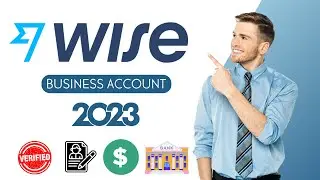 How to Create Wise Account 2023 || Create Verified TransferWise Account