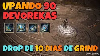 Encantando 90 Devorekas que Dropei em 10 dias ! Black Desert Online