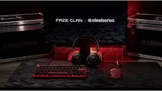 FaZe Clan and SteelSeries Launches Co Branded Gaming Gear