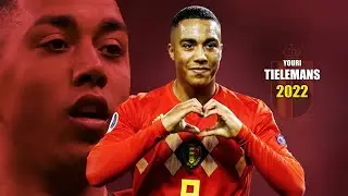 Youri Tielemans 2022 ● Amazing Skills Show | HD