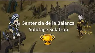 [DOFUS] Sentencia de la Balanza | Solotage Selatrop
