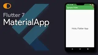 Flutter 7: MaterialApp
