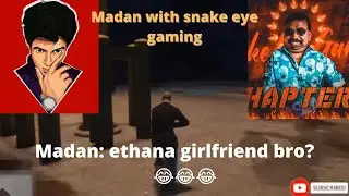 Madan fun with snake eye gaming bro❤ | watch | #madanop #botsquad #madanisn #madan #snakeeyegaming