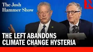The Left Abandons Climate Change Hysteria