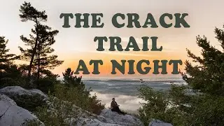 Hiking the Crack Trail at Night | Adventures in Killarney Provincial Park