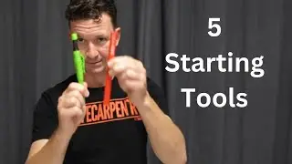First 5 tools for a Carpentry Apprentice. 3 of which are perfect for any Construction Apprentice.