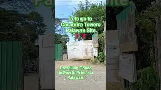 Casamira Towers Palawan location site.. Preselling Condominium in Puerto Princesa Palawan