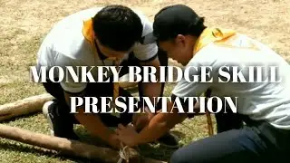 MONKEY BRIDGE SKILL PRESENTATION BY PARAPAT-TAMBULURAN COLABORATION