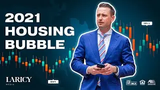 2021 Housing Bubble?! | Laricy Vlog E36
