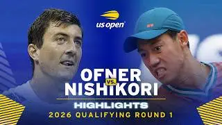 Sebastian Ofner vs. Kei Nishikori Highlights | 2026 US Open Qualifying Round 1