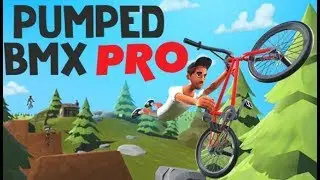 Pumped BMX Pro ★ GamePlay ★ Ultra Settings