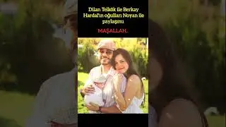 DİLAN TELK&Ouml;K VE BERKAY HARDAL'DAN OĞULLARI NOYAN İLE SEVİMLİ PAYLAŞIM!