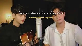 Lihat Kebunku (Taman Bunga) - Aku Jeje (Cover by Ray Ft Maghara)