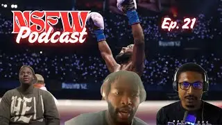 NSFW Podcast Ep. 21 - Canelo/Crawford, Eagles/Chiefs preview, thoughts on Charlie Kirk + more!
