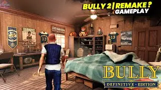 AKHIRNYA COBA GAMEPLAY BULLY REMAKE / BULLY 2 NIH? 😍 Bully Definitive Edition REMASTERED RTX