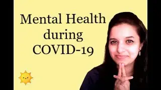 Caring for Mental Health during COVID 19