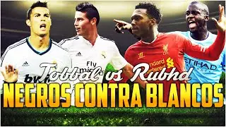BLANCOS VS NEGROS | | FUT 15 | | RUBH VS TOBBALink