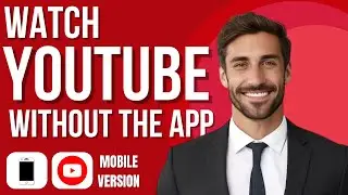 How to Watch YouTube Without Being on the App (new method)