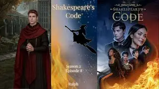 Shakespeare's Code - Season 2 Episode 8 💎- | Ralph Route |