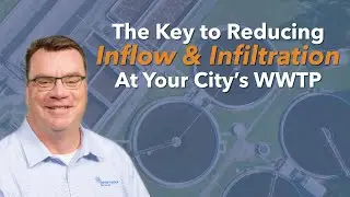 FAQ: Inflow & Infiltration at Wastewater Treatment Plants