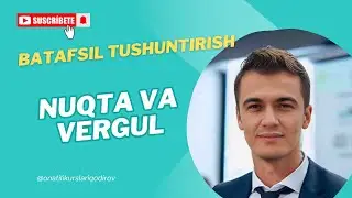 📌 NUQTA VA VERGUL mavzusi bo‘yicha to‘liq video dars!