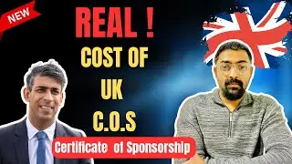 REAL COST OF UK CERTIFICATE OF SPONSORSHIP | COS DELAY IN UK | COS DELAY REASON