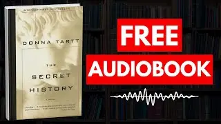 The Secret History by Donna Tartt [ Full Audiobook Free ]