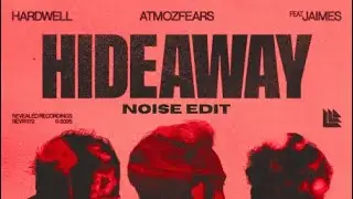 Hardwell & Atmozfears feat. Jaimes - Hideaway (Atmozfears Noise Edit) [Drop Only]