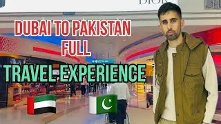Dubai to Pakistan ✈ My Full Travel Experience | Dubai Airport to Islamabad Vlog