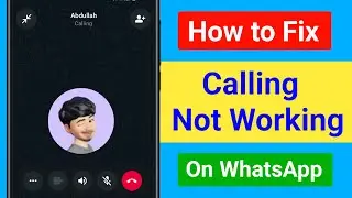 Whatsapp Calling Not Working 2025 || Not able to make calls in Whatsapp || Whatsapp Unable to Calls