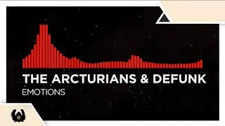 [Neurofunk] - The Arcturians & Defunk - Emotions [Monstercat Fanmade]