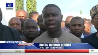 Rivers Tribunal Verdict APC, PDP Trade Words -- 25/10/15