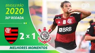 FLAMENGO 2 X 1 CORINTHIANS | MELHORES MOMENTOS | 36&ordf; RODADA BRASILEIR&Atilde;O 2020 | ge.globo