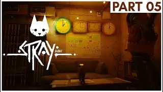 STRAY Full Gameplay Walkthrough Part 5 [PC]