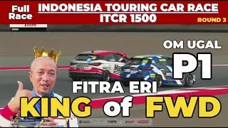 [FULL RACE] FITRA ERI P1 - ITCR 1500 ROUND 3 INDONESIA 2025