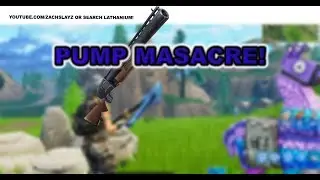 PUMP SHOTGUN MASACRE! | Fortnite Battle Royale