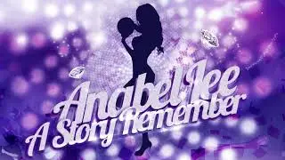 ▶️ Anabel Lee - A Story Remember (Italo Version) 🎹