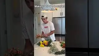 your sign to make your wife a flower bouquet