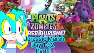 Jurassic Marsh Speedrun Day 1-32 (Part 1) | Plants vs Zombies 2 Reflourished 