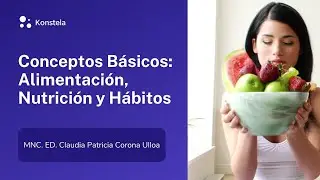 Conceptos b&aacute;sicos- Alimentaci&oacute;n, nutrici&oacute;n y h&aacute;bitos (demo)