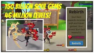 Rebirthing at 46.6 Million levels! 158 billion soul gems!! Roblox Giant Simulator