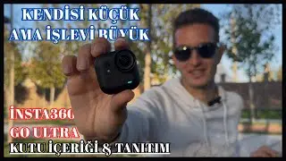 KENDİSİ KÜÇÜK AMA İŞLEVİ BÜYÜK  |  İNSTA360 GO ULTRA  |  KUTU İÇERİĞİ & TANITIM