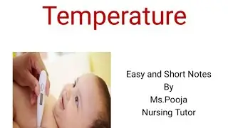 Body Temperature in Nursing# Definition,Types,Sites&Procedure | Nursing Notes#gnmnursing#bscnursing 
