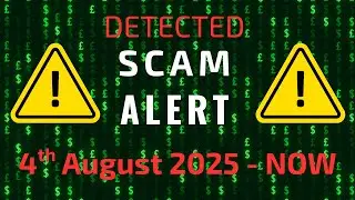 Scam Alert 4 August 2025 