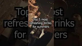 Top 5 Refreshing Summer Drinks You Must Try! 🍹#shorts#explore