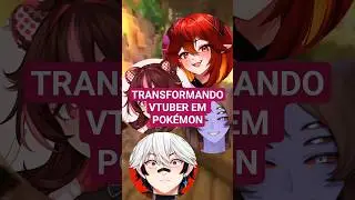 TRANSFORMANDO VTUBER EM POK&Eacute;MON! #vtuber #pokemon #art #eeiris @Eeiris